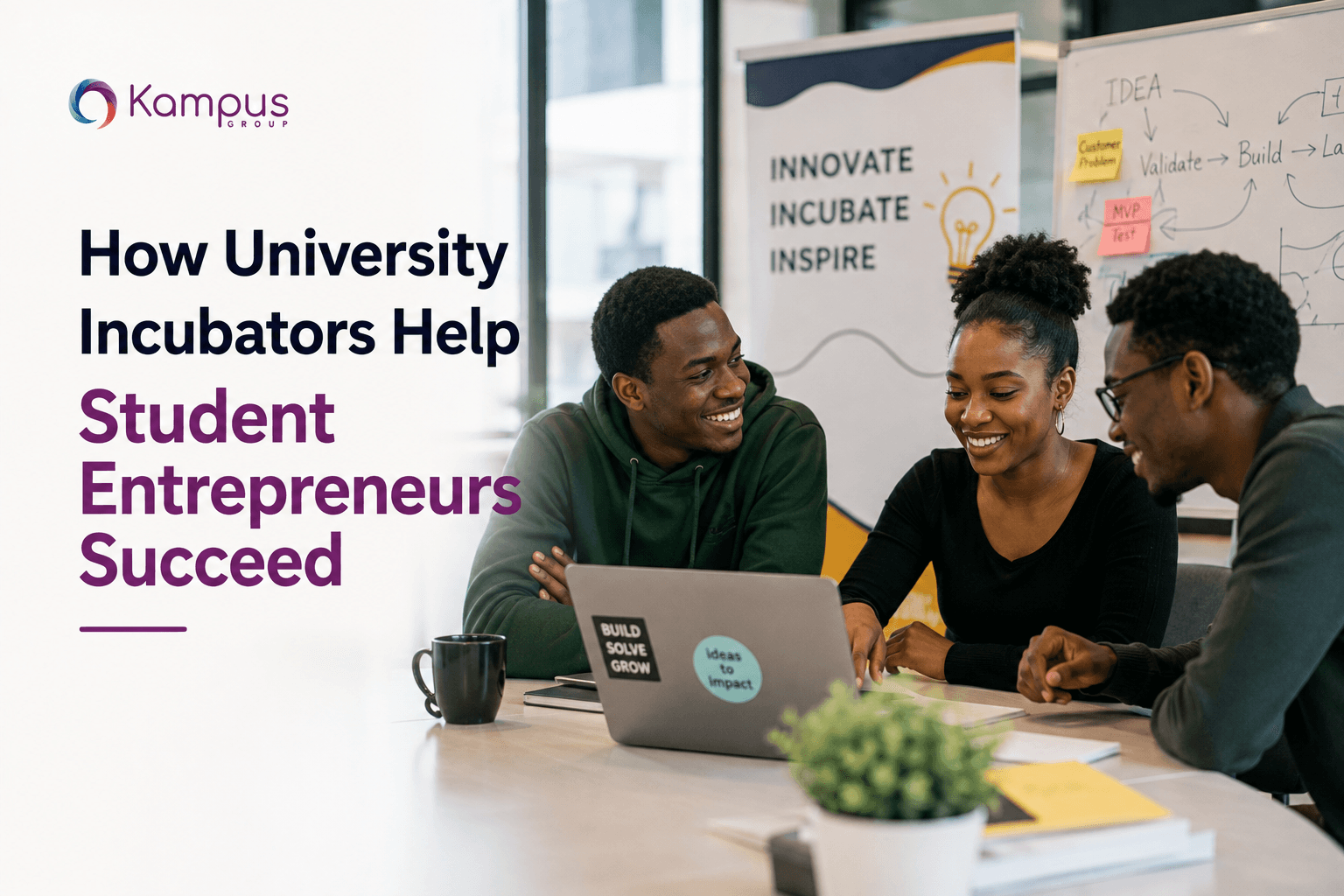 How University Incubators Help Student Entrepreneurs Succeed