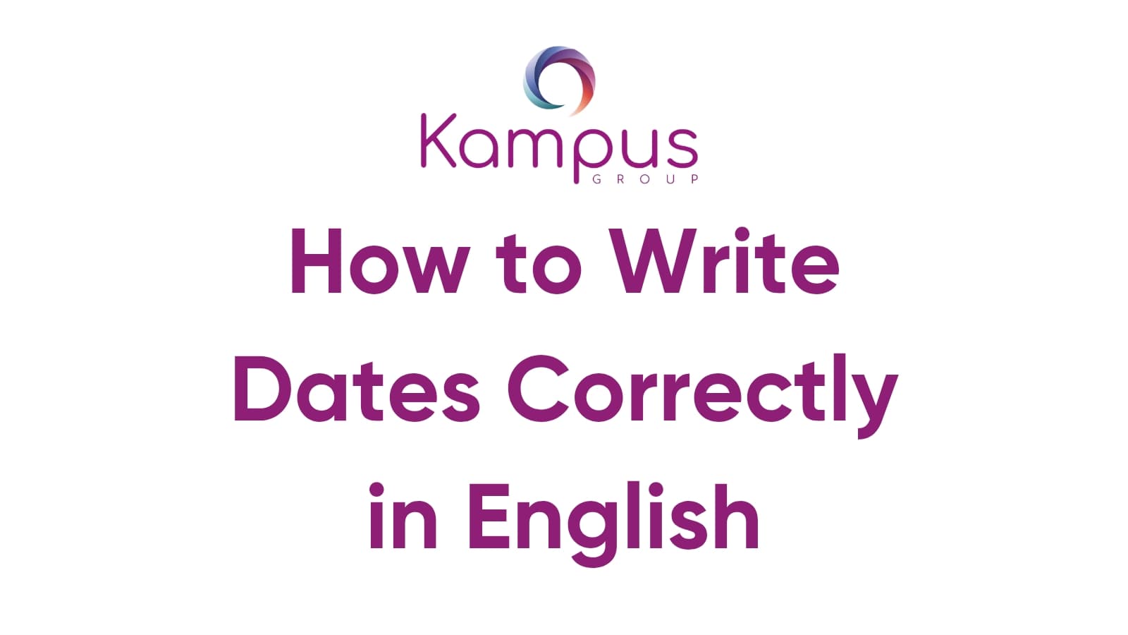 How to Write Dates Correctly in English